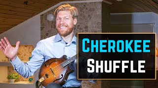 Cherokee Shuffle - American Old-Time - Mandolin Lesson