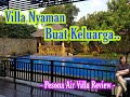 Villa Nyaman Buat Keluarga - Fasilitas Lengkap, Tidak Jauh Dari Jakarta..!!