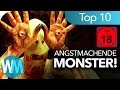 Top 10 ANGSTMACHENDE Monster ✓