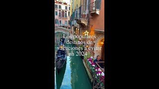 DESTINOS DE VACACIONES A EVITAR EN 2024 #viral #explore #shorts #viajes #vacation #world