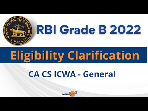 RBI Grade B 2022 | Eligibility Clarification for CA CS ICWA -  Grade B