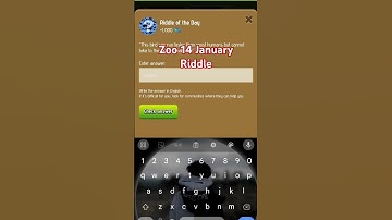 ZOO riddle of the day 14 January | 14 January zoo riddle of the day| Today zoo riddle code