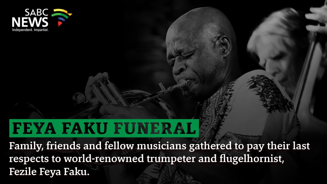 Emotional funeral for Jazz giant Feya Faku