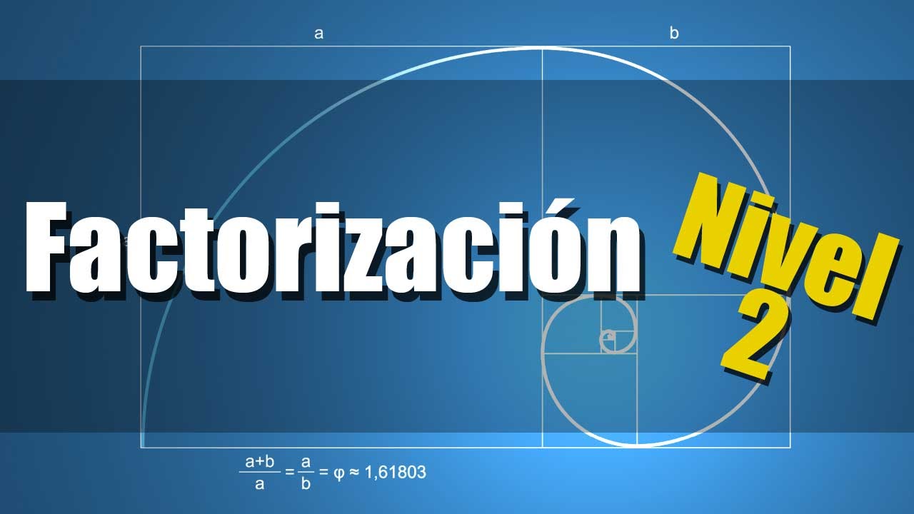 Factorización - Ejercicios Resueltos Nivel 2