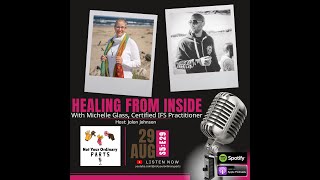 S5 Episode 29: Healing From Inside with Michelle Glass, Certified Level 3 IFS Practitioner