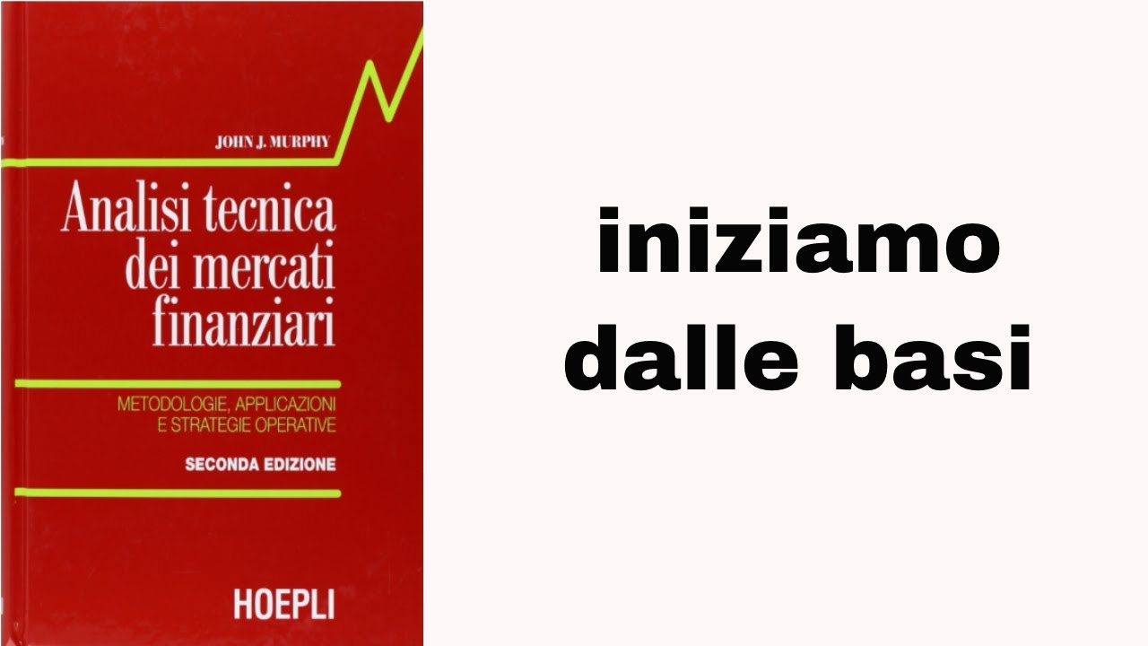 LIBRO - ANALISI TECNICA DEI MERCATI FINANZIARI 