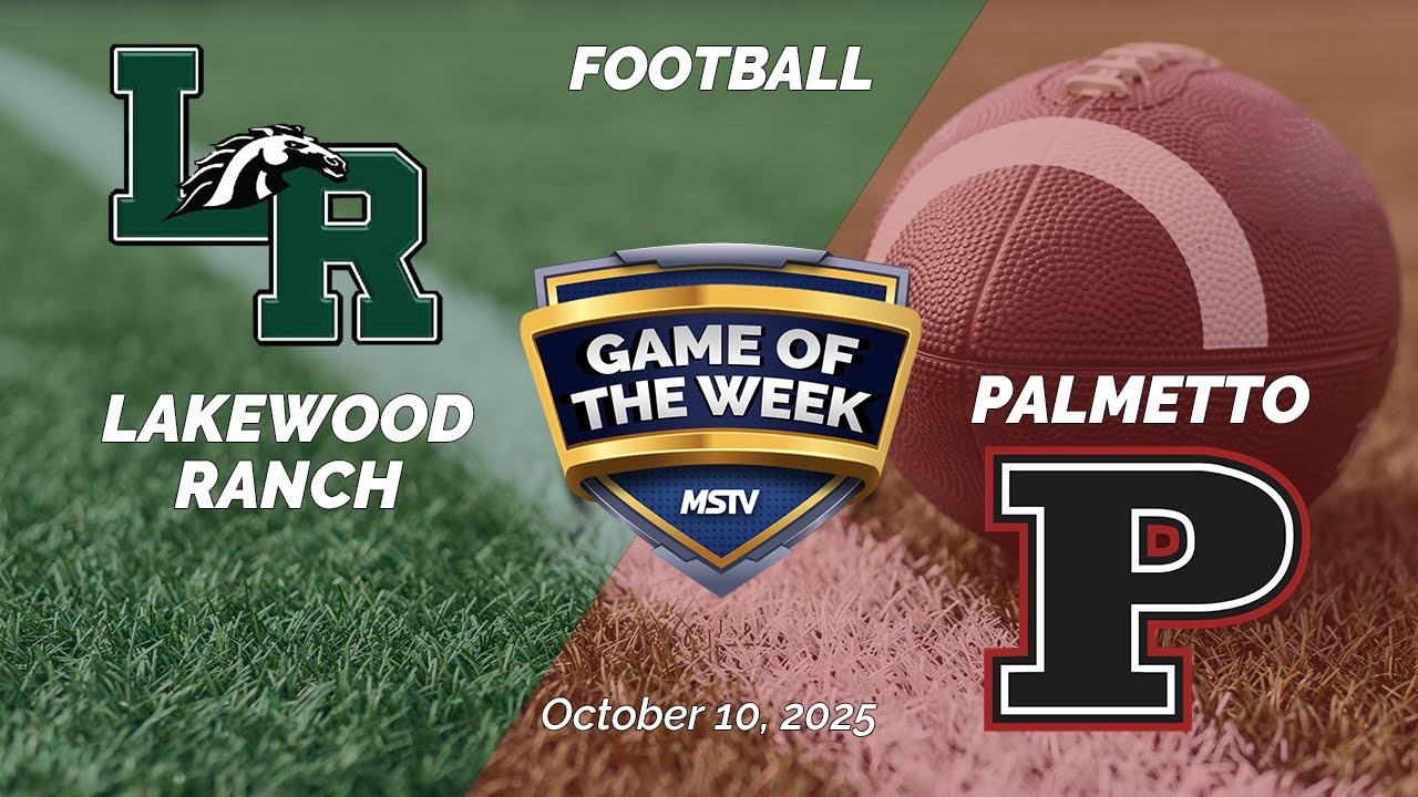 Game of the Week | Lakewood Ranch at Palmetto | Football