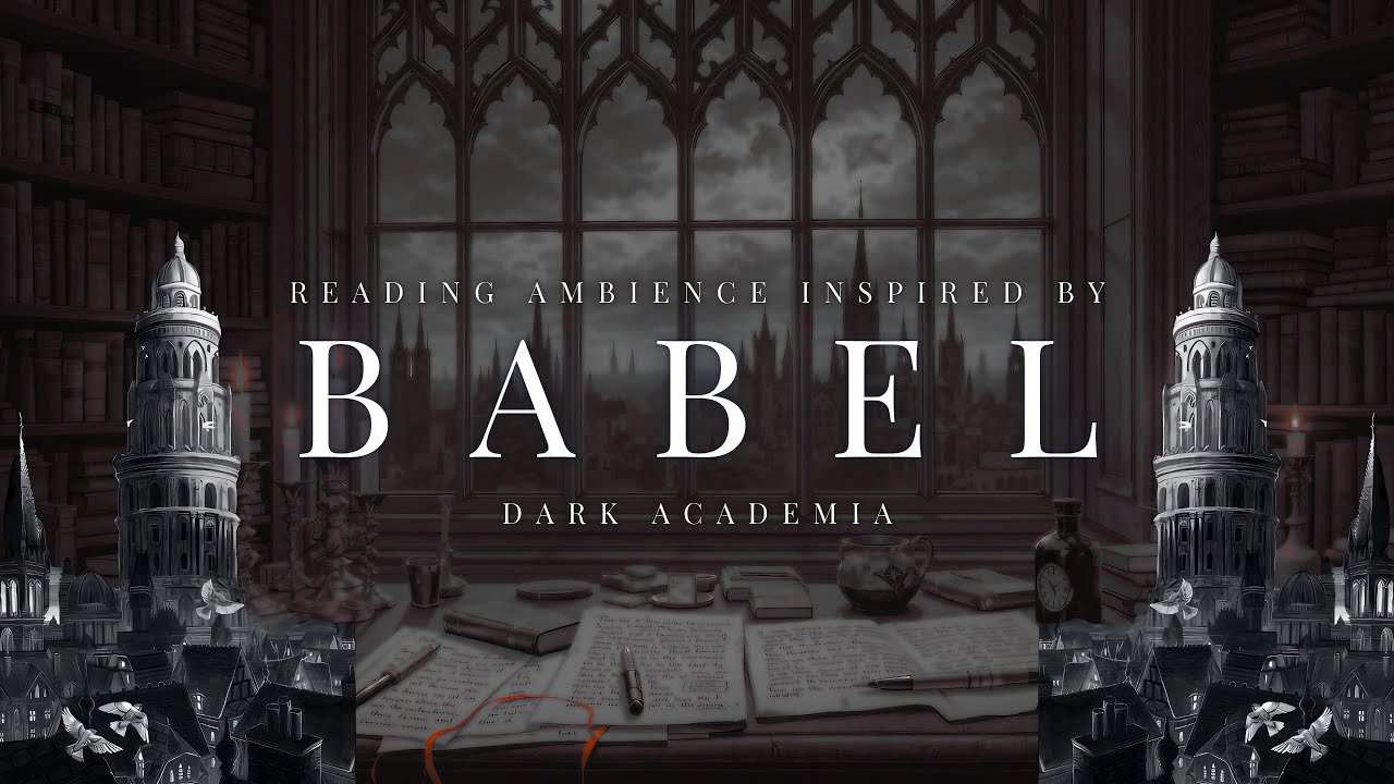 Babel Inspired Reading Ambience | Dark Academia 🕯️ Rainy Oxford Study Room 🌧️📖 | ASMR