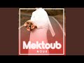 Mektoub 