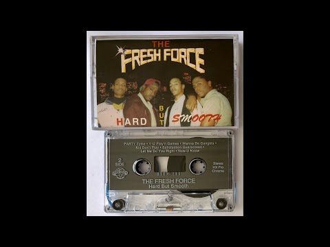 The Fresh Force - Hard But Smooth (rare 1994 Louisiana rap) - YouTube