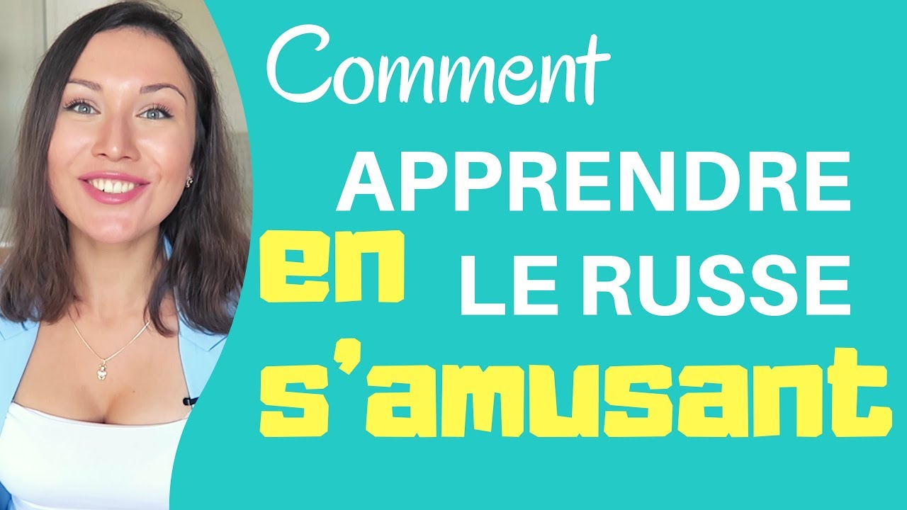 Comment Apprendre Le Russe En S amusant YouTube