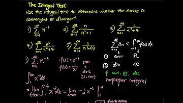 11.3 Part 2/3: Integral Test Examples, Improper Integral & U-Substitution Involved | Integral Calc