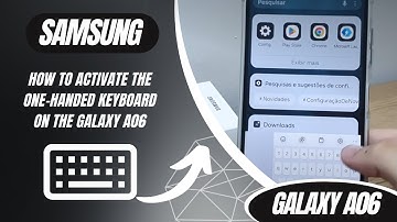 How to activate the one-handed keyboard on the Galaxy A06
