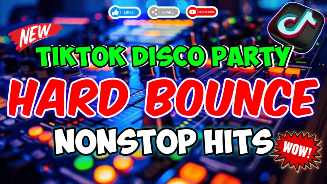 TIKTOK DISCO PARTY HARD BOUNCE NONSTOP HITS 2026 