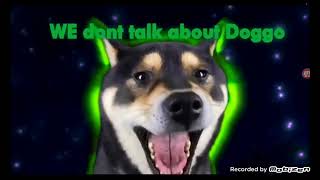 we dont talk about doggo part 2