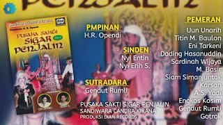 Sandiwara CANDRA KIRANA || Cerita Pusaka Sakti Sigar Penjalin Full Audio Mp3