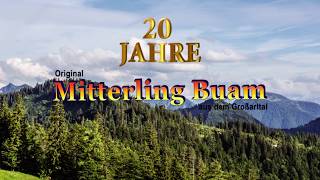 20 Jahre Mitterling Buam