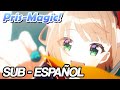 Pris-Magic! | Shigure Ui【しぐれうい】| Subtitulado al Español - Full