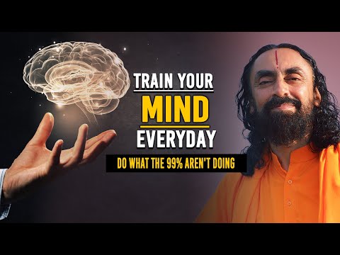 Train Your Mind Everyday to Develop Self-Control | Do What The 99% Aren't Doing - Swami Mukundananda