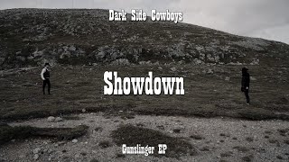 Dark Side Cowboys - Showdown