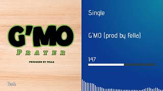 G'MO - PRAYER (prod by Fella)