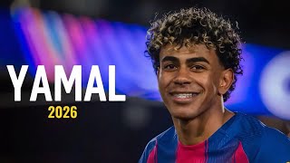 Lamine Yamal 2026  Crazy Skills Goals U0026 Assists