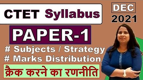 CTET Paper 1 Syllabus || CTET Syllabus 2021 || CTET Paper 1