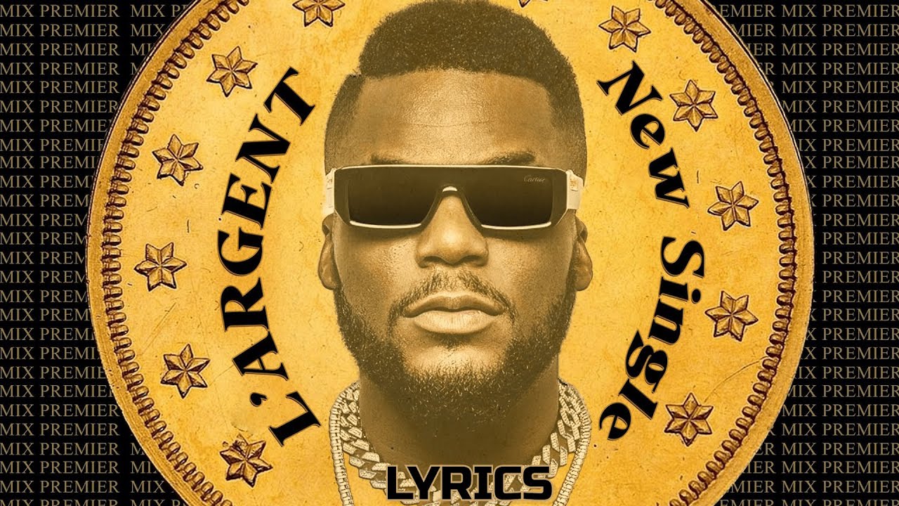 MIX PREMIER - L'argent (  Lyrics / parole de chanson )