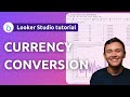 How to do Currency Conversion Data Blending on Looker Studio (2025)