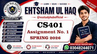 CS401 Assignment 1 Solution Spring 2026, CS401 Assignment 1 Solution 2026