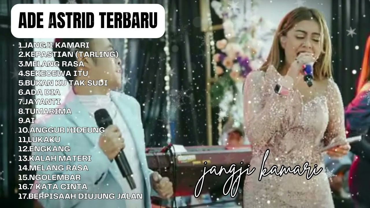 Jangji Kamari - Ade Astrid Full Album Terbaik - Kumpulan Bajidoran Sunda