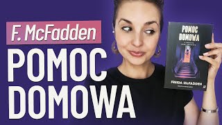 "Pomoc domowa" Freida McFadden | KONKURS | zapisz ten tytuł!