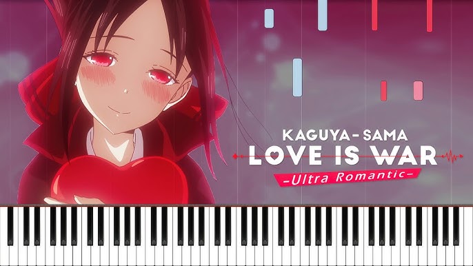 Kaguya Sama Love is War Season 3 Ultra Romantic SoundTrack