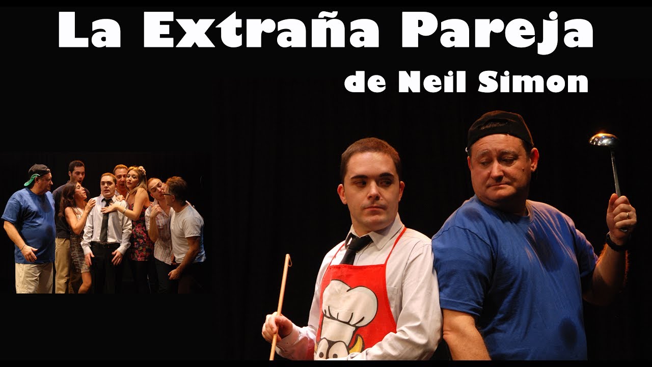 La Extraña Pareja - YouTube
