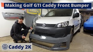 VW Caddy 2K Build Series  Golf GTI Caddy Hybrid Custom Front Bumper How To  Episode 6