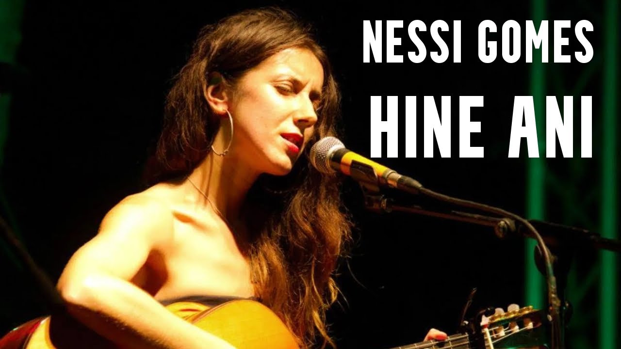 Nessi Gomes - Hine Ani - As You Will Nessi Gomes - Hine Ani - As You Will
