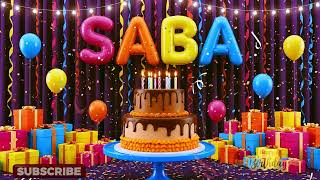 Happy Birthday SABA 🎂 | Happy Birthday To You | Special Birthday Wishes