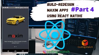 [REACT NATIVE] build Maxim apps (Redesign) using React Native by CodingWatch #PART​4