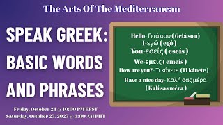 Speak Greek: Basic Words and Phrases | The Arts of Mediterranean | October 25, 2025