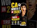 is ca worth it in 2026?😱#caaspirants #camotivation