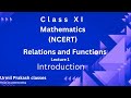 Class XI Mathematics - Relations and Functions @urmilprakashclasses