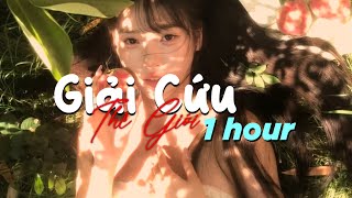Giải Cứu Thế Giới - Remake | 1HOUR // Hot TikTok | (Lyrics) Có phải anh đã cứu thế giới..