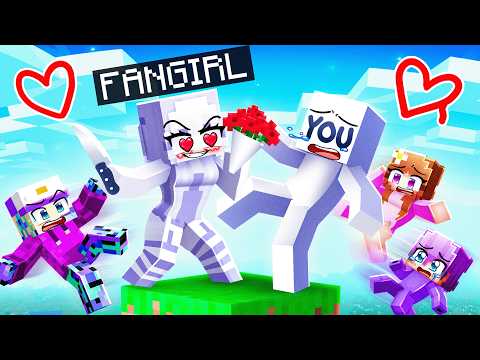 YOU are Stuck on ONE BLOCK with Crazy Fan Girl!