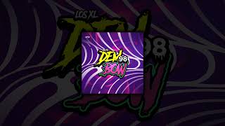 Los XL - Dembow 98