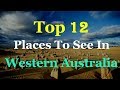 Western australia top 12 tourist attractions