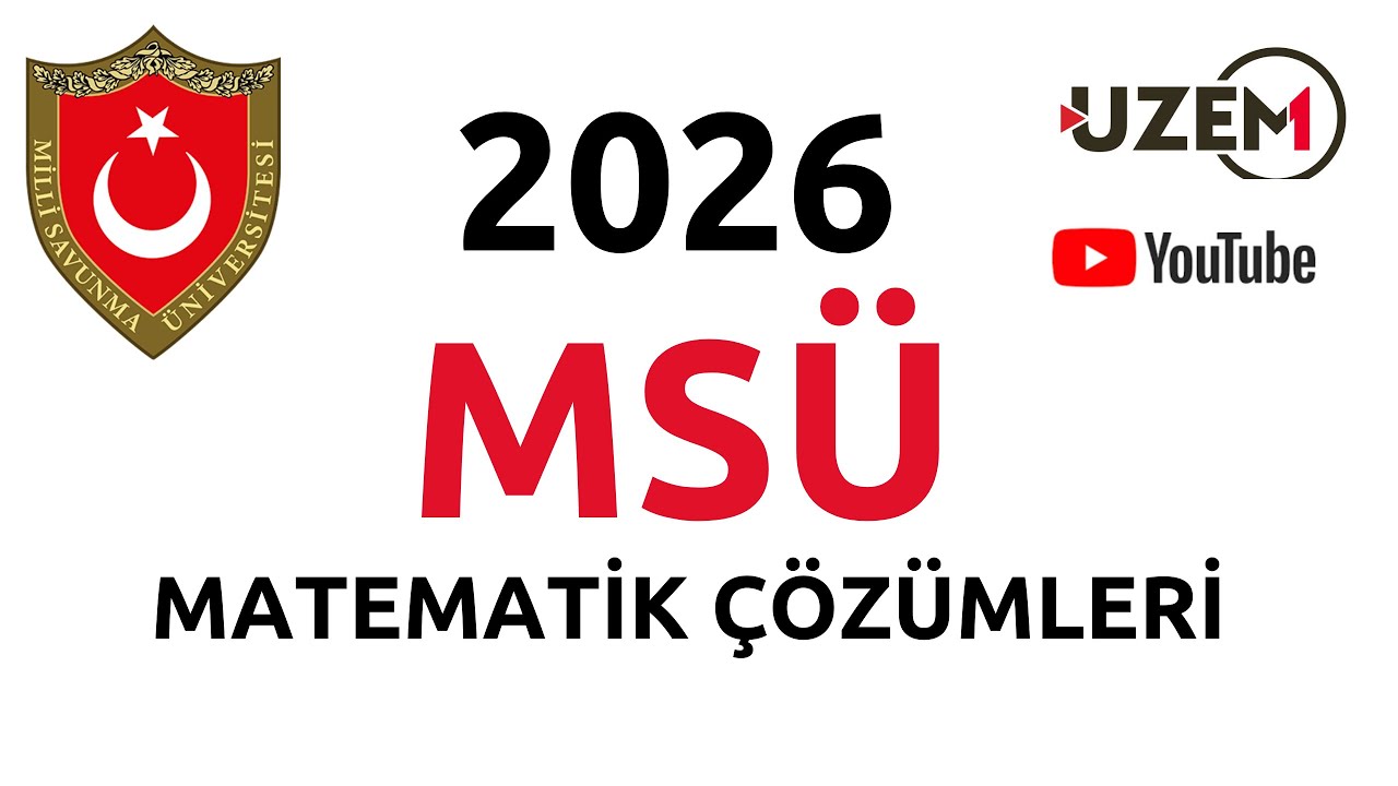 2025 MSÜ Matematik Soru ve Çözümleri (21-30.Sorular)