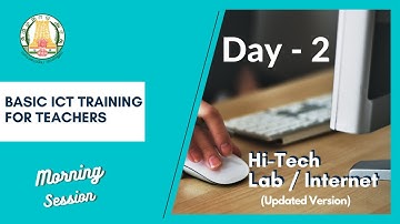 Day - 2 / Basic ICT Training / Morning Session / Topic: Hi-Tech Lab and Internet Basics