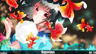 〚Nightcore〛→ Conscious | Leon Lour