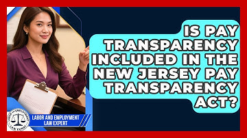 Is Pay Transparency Included in the New Jersey Pay Transparency Act?