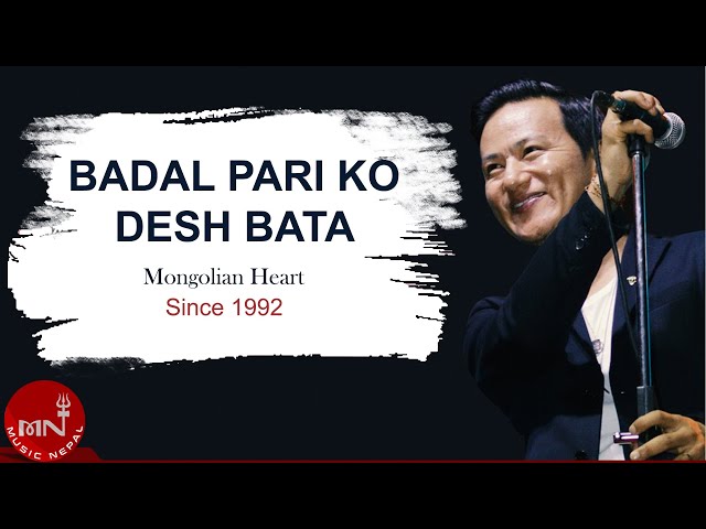 Raju Lama - Badal Pari Ko Desh Bata | Mongolian Heart | Nepali Song class=